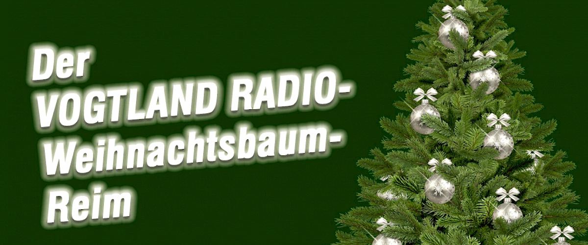 Der VOGTLAND RADIO-Weihnachtsbaum-Reim