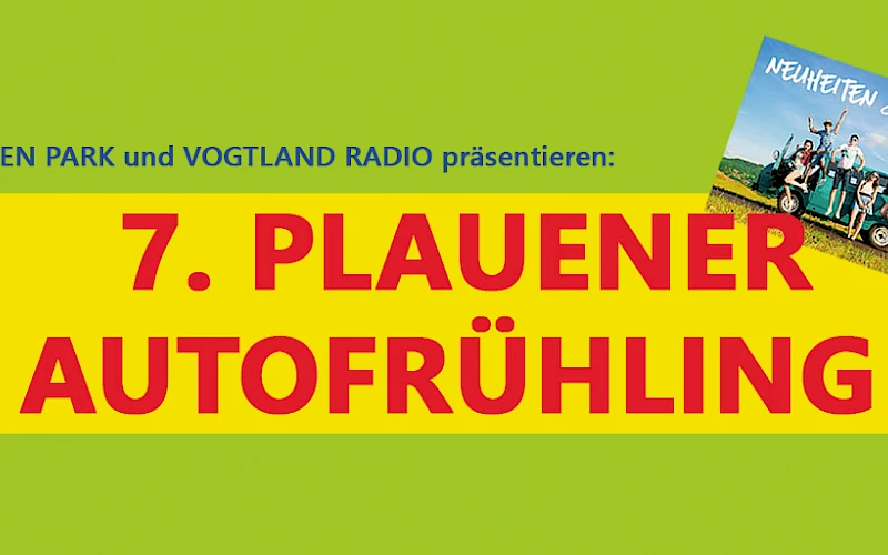 7. PLAUENER AUTOFRÜHLING